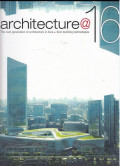 Architecture@16, The Next Generation Of Architecture In Asia
