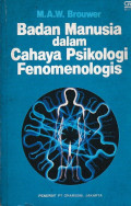 Badan Manusia Dalam Cahaya Psikologi Fenomenologis