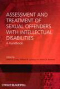 Assessment And Treatment Of Sexual Offenders With Intellectual Disabilities