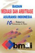 Badan Mediasi Dan Arbitrase Asuransi Indonesia