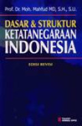 Dasar & Struktur Ketatanegaraan Indonesia