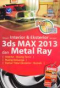 Desain Interior & Eksterior Dengan 3ds Max 2013 Dan Metal Ray