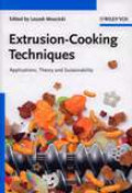 Extrusion-Cooking Techniques : Application, Theory And Sustainability