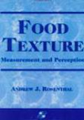 Food Texture: Measurement And Perception