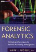 Forensic Analytics : Methods And Techniques For Forensic Accounting Investigations