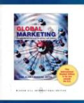 Global Marketing : Contemporary Theory, Practice, And Cases