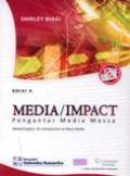 Media / Impact : Pengantar Media Massa