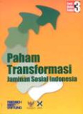 Paham Transformasi Jaminan Sosial Indonesia