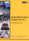 Standar Nasional Indonesia Penetapan Tahun 2012: SNI Endorsement 2012