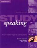 Study Speaking: A Course In Spoken English For Academic Purposes