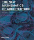 The New Mathematics Of Architecture