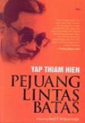 Yap Thiam Hien: Pejuang Lintas Batas