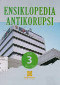 Ensiklopedia Antikorupsi Seri 3 (Kep-N)