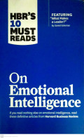 HBR'S 10 Must Reads on Emotional Intelligence