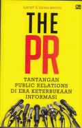 The PR : Tantangan PR Di Era Keterbukaan Informasi