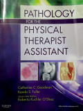 Pathology for The Physical Therapist Assistant
