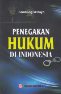 Penegakan Hukum Di Indonesia