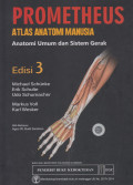 Prometheus Altas Anatomi Manusia,Anatomi Umum Dan Sistem Gerak