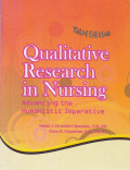 Qualitative Research In Nursing:Advancing The Humanistic Imperative