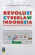 Revolusi Cyberlaw Indonesia: Pembaharuan Dan Revisi Uu Ite 2016