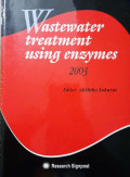 Wastewater Treatment Using Enzymes