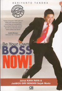 Be Your Own Boss Now