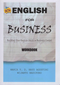 English For Business : Building Your English Skills in Business Context