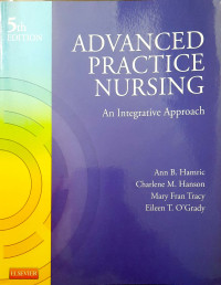 Advanced Practice Nursing : An Integrative Approach