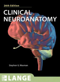 Clinical Neuroanatomy 26th Ed. Lange