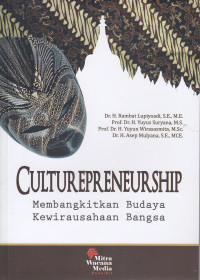 Culturepreneurship: Membangkitkan Budaya Kewirausahaan Bangsa