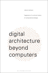 Digital Architecture Beyond Computers