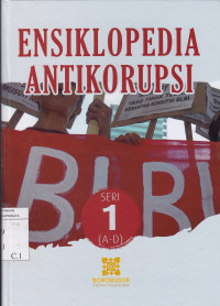Ensiklopedia Antikorupsi Seri 1 (A-D)