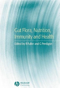 Gut Flora,Nutrition, Immunity And Health