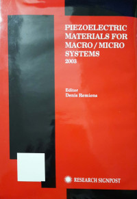 Piezoelectric Materials for Macro / Micro Systems