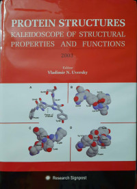 Protein Structures : Kaleidoscope of Structural Properties and Functions