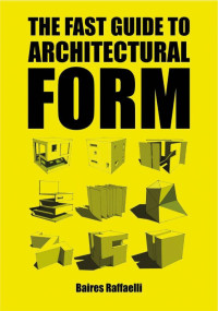 The Fast Guide To Architectural Form