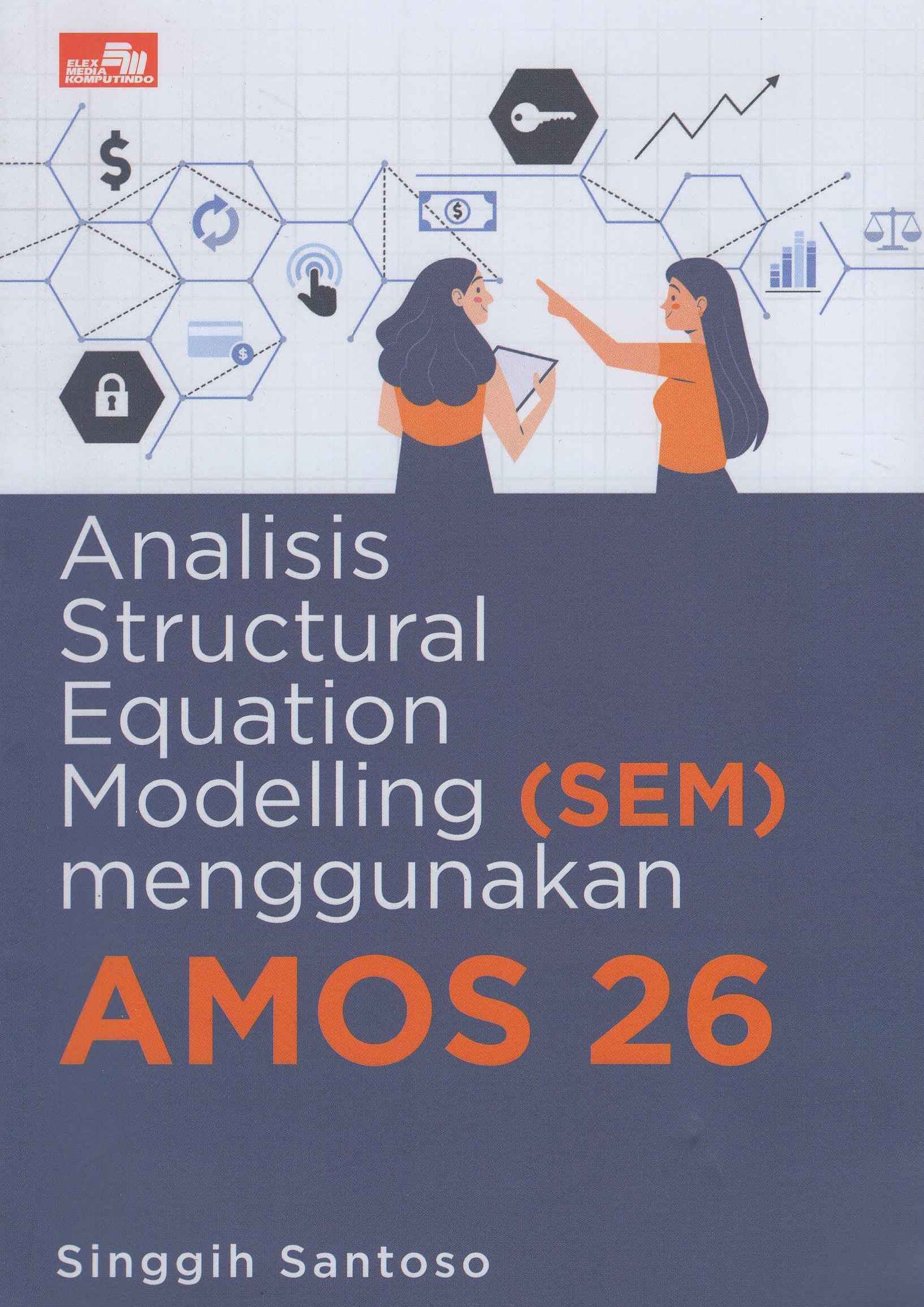 Analisis Structural Equation Modelling (SEM) menggunakan Amos 26