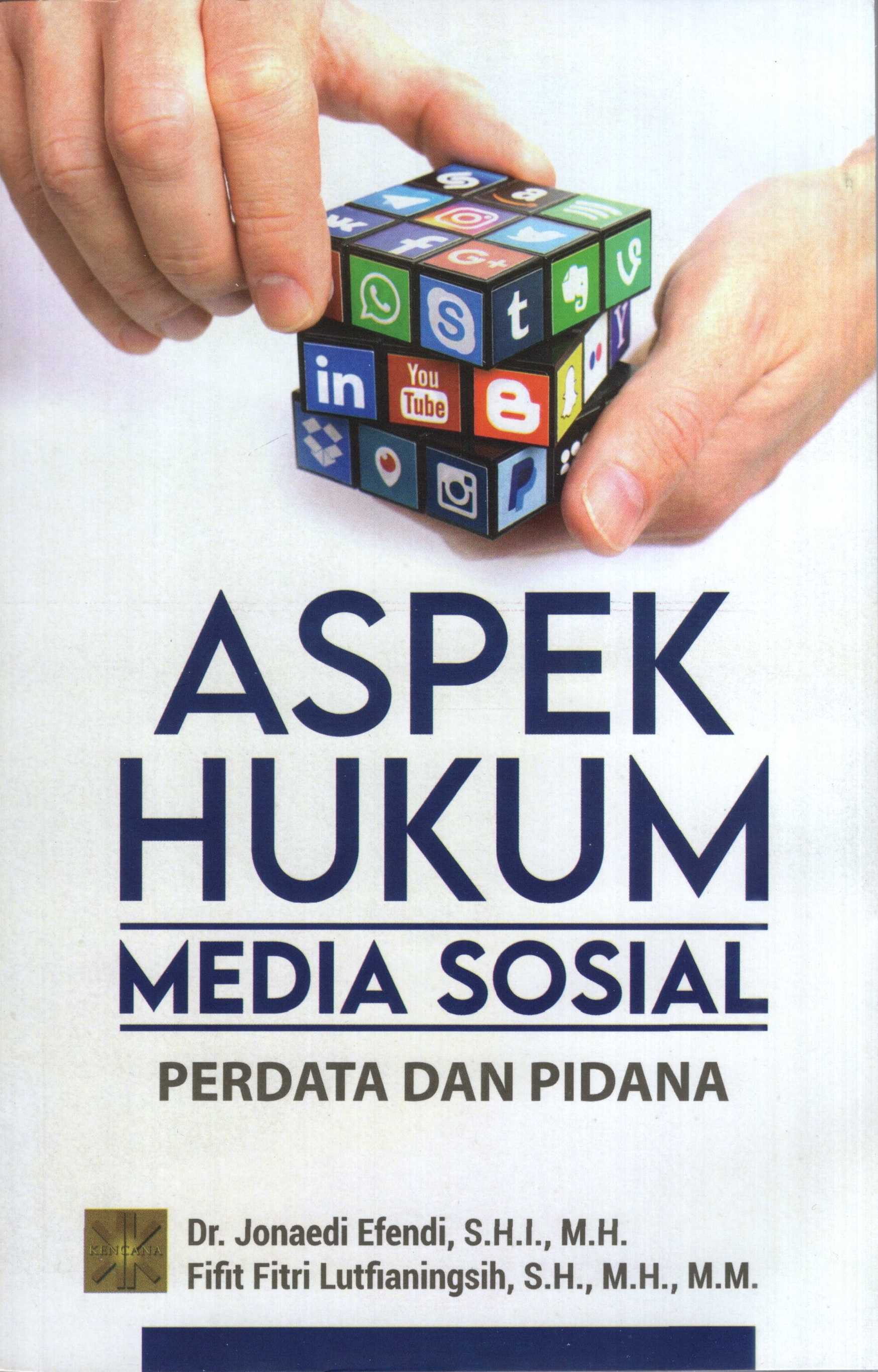Aspek Hukum Media Sosial : Perdata dan Pidana