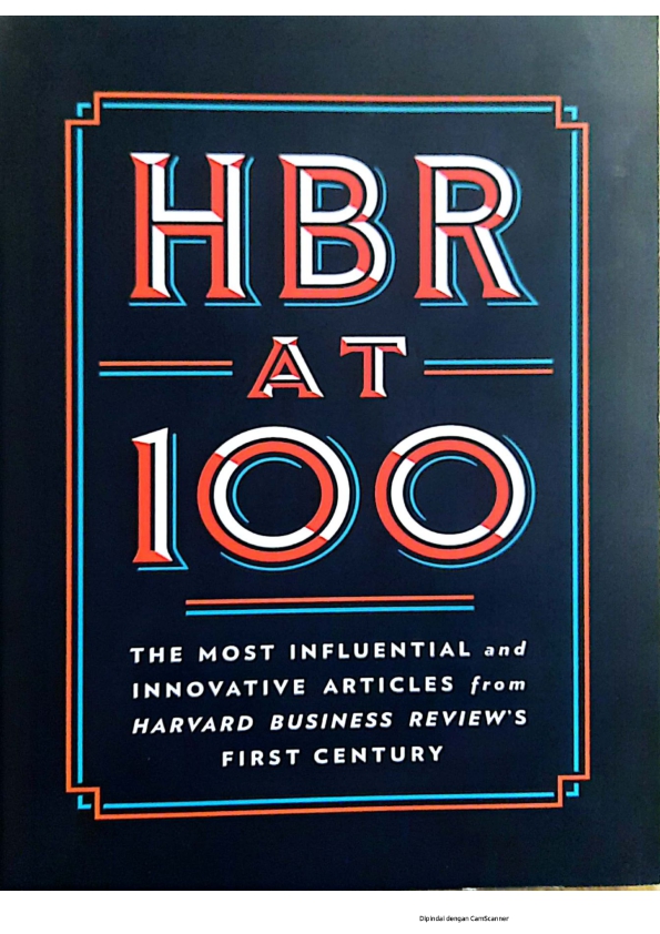 HBR AT 100 - The Most influential And Innovative Articles from Harvard Business Review's First Century