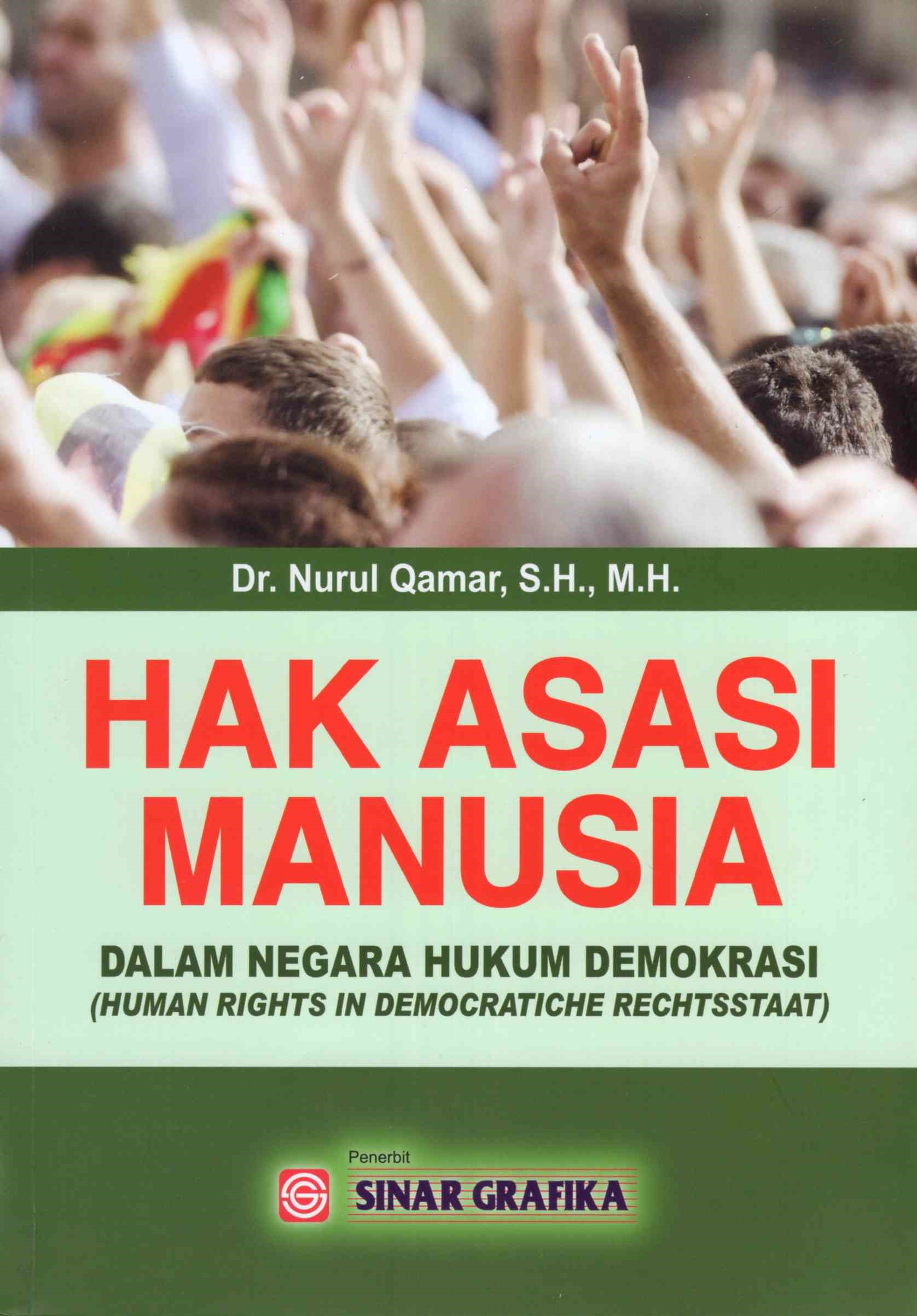 Hak Asasi  Manusia Dalam Negara Hukum Demokrasi (Human Right In Democratiche Rechtstaat)
