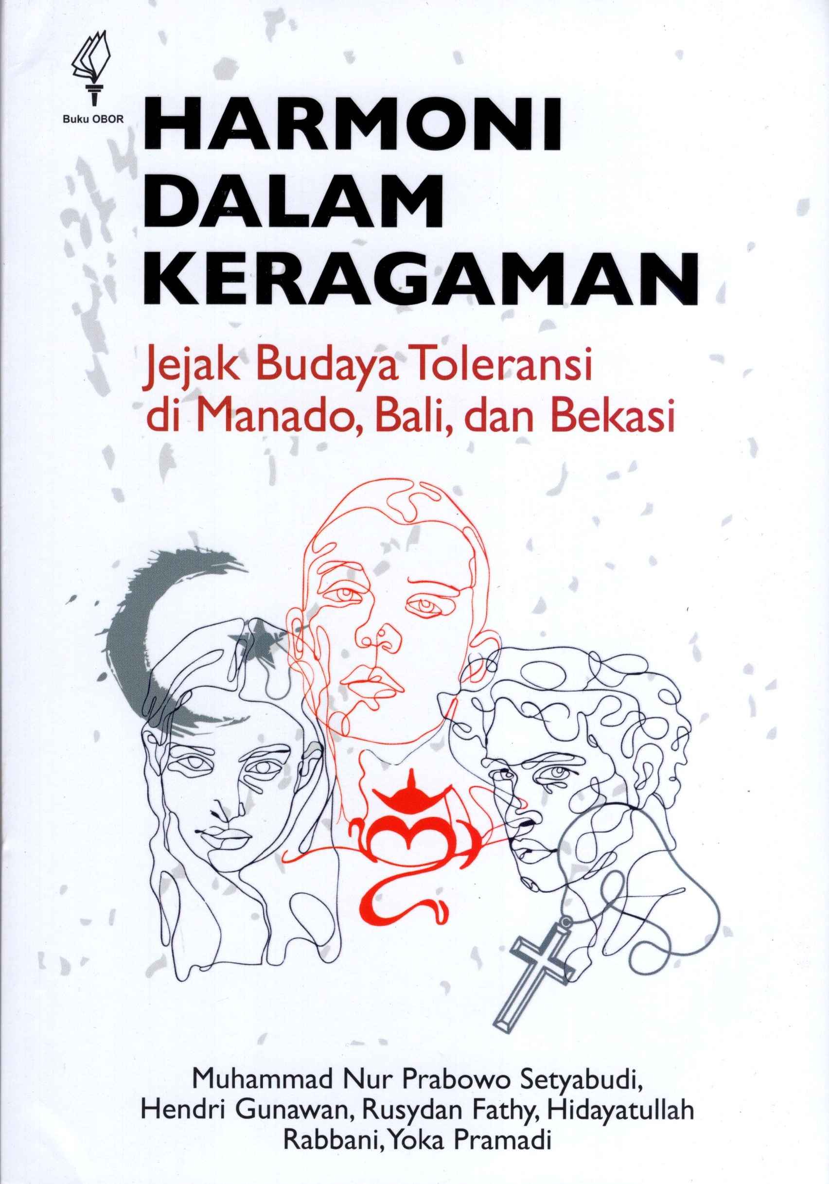 Harmoni Dalam Keragaman Jejak Budaya Toleransi Di Manado, Bali Dan Bekasi