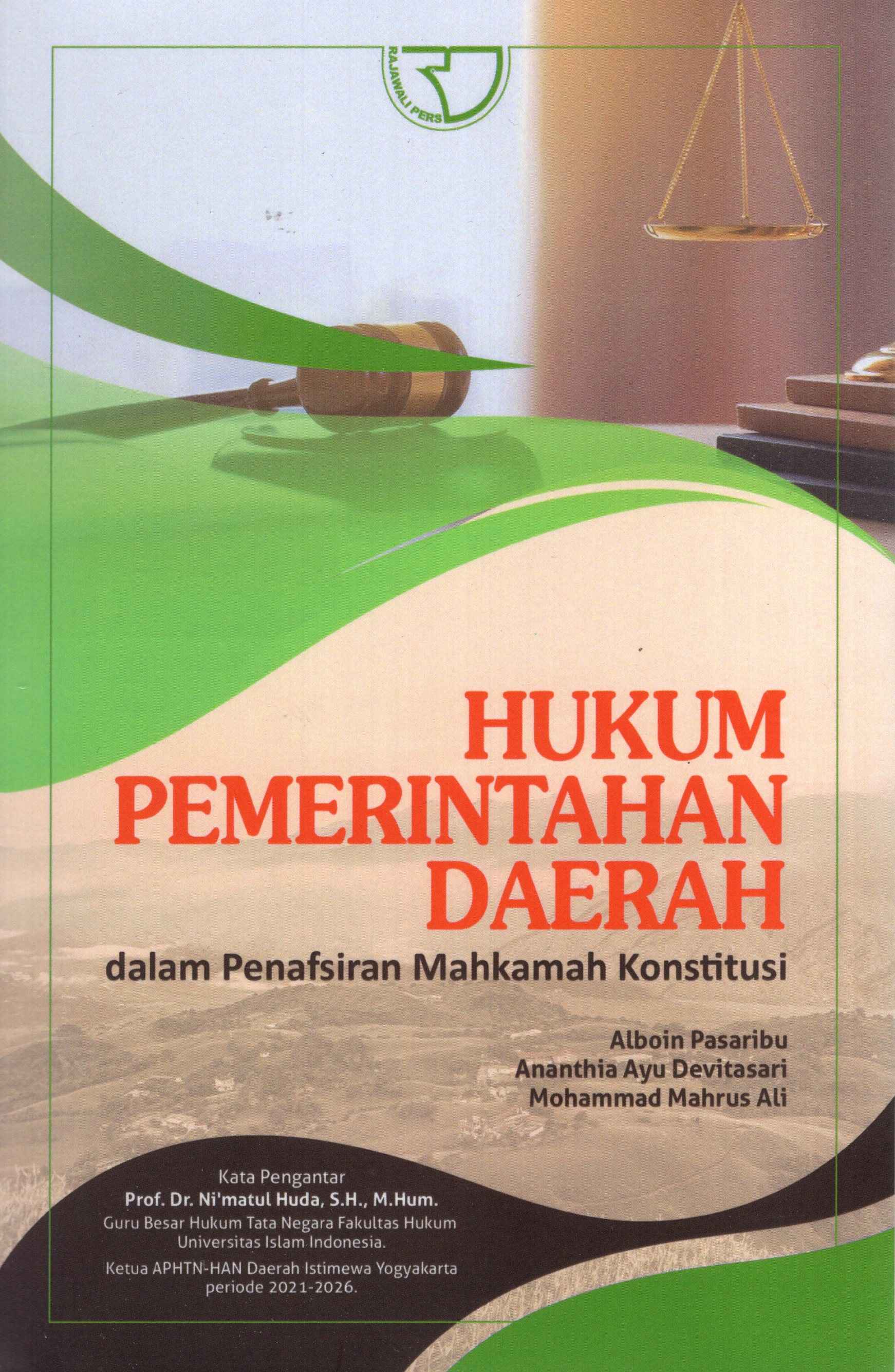 Hukum Pemerintahan Daerah Dalam Penafsiran Mahkamah Konstitusi