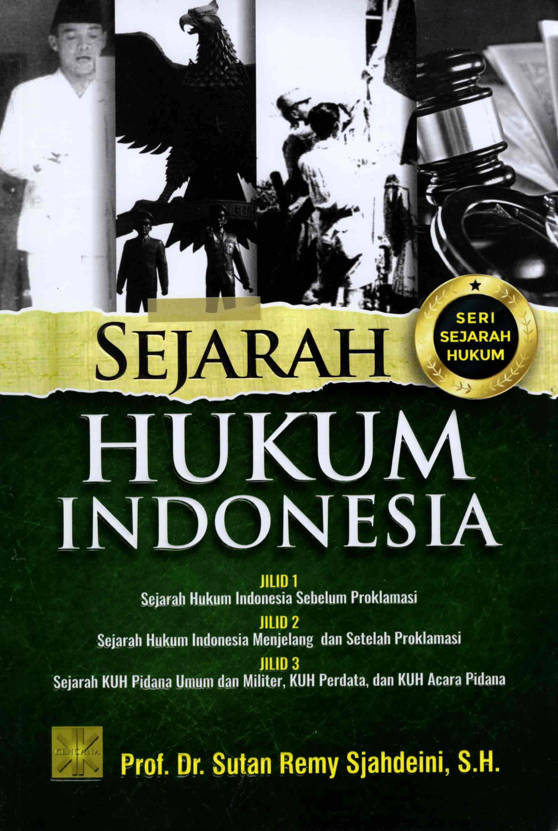 Seri Sejarah Hukum: Sejarah Hukum Indonesia