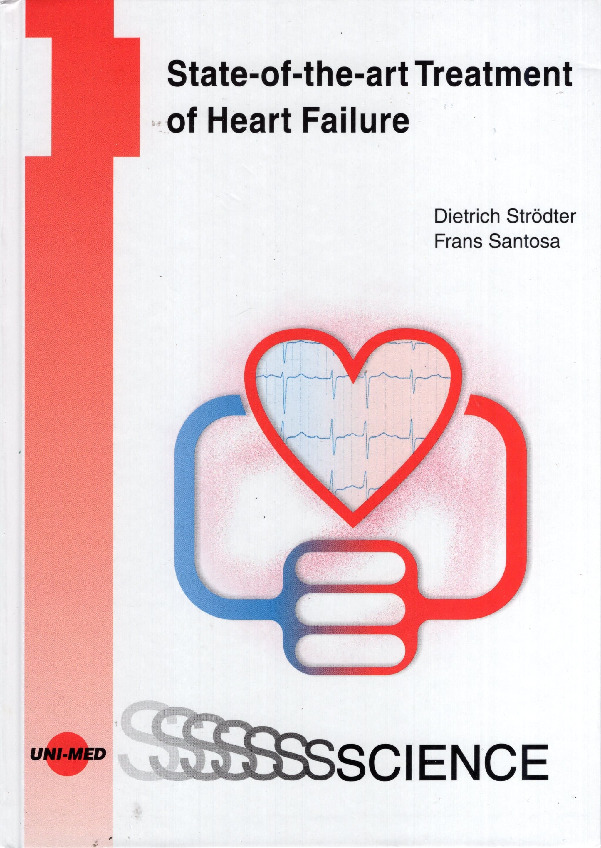 State Of The Art Treatment Of Heart Failure