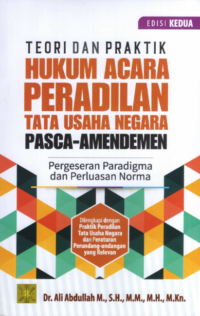 Teori Dan Praktik Hukum Acara Peradilan Tata Usaha Pasca-Amandemen