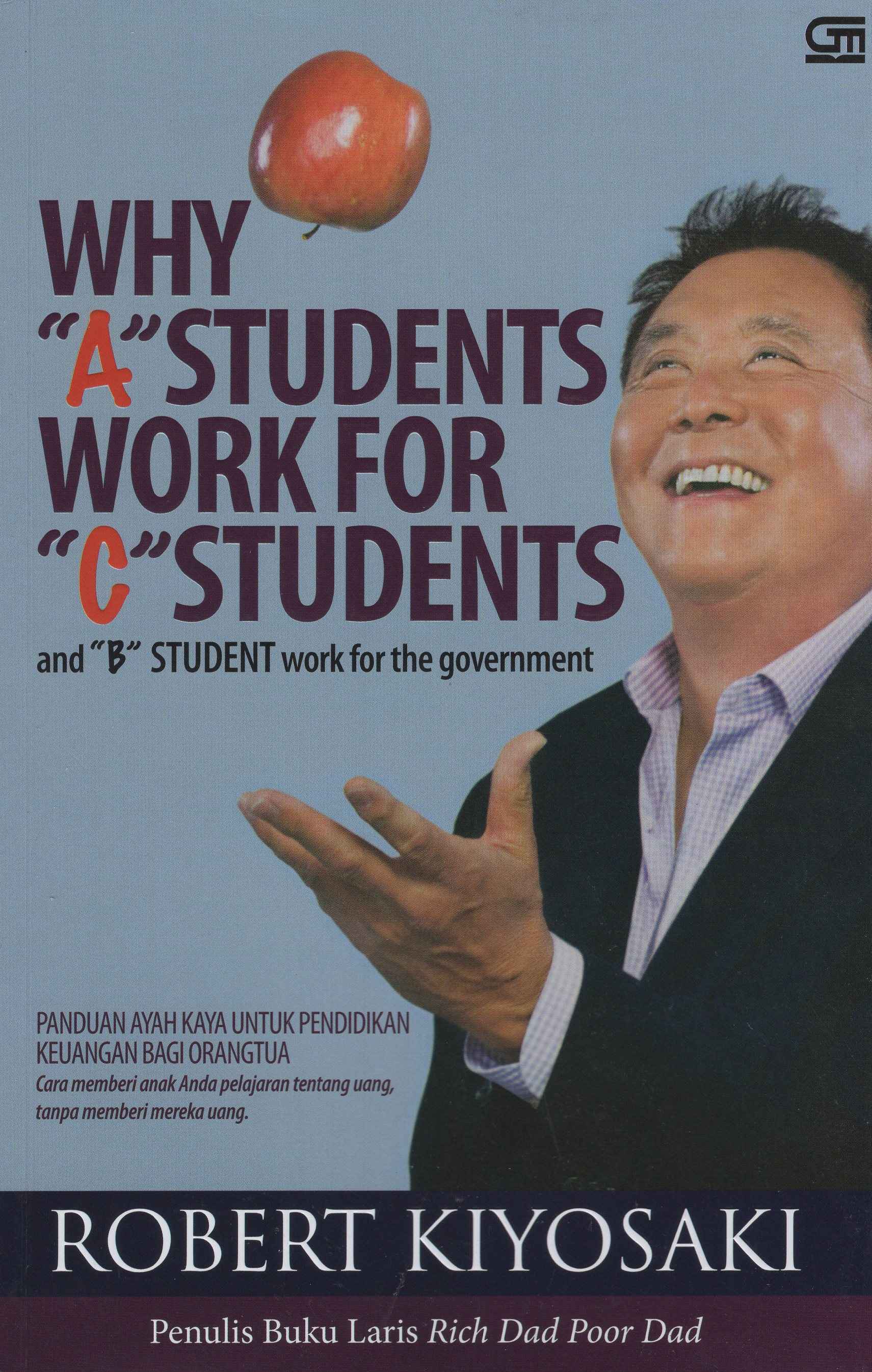 Why A Students Work For C students And B  Students Work For The Government