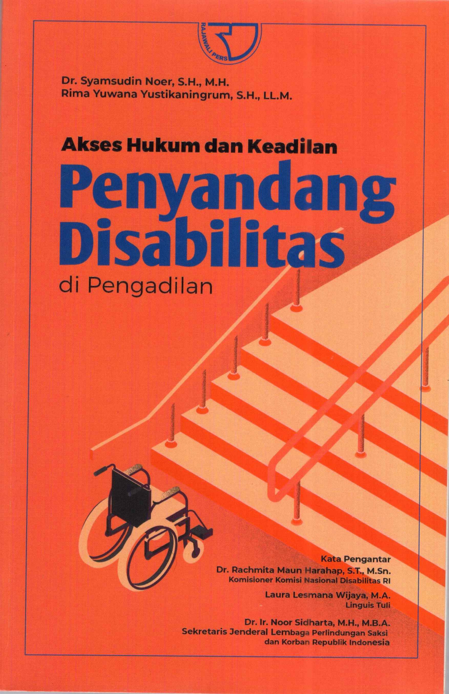 Akses Hukum dan Keadilan Penyandang Disabilitas di Pengadilan