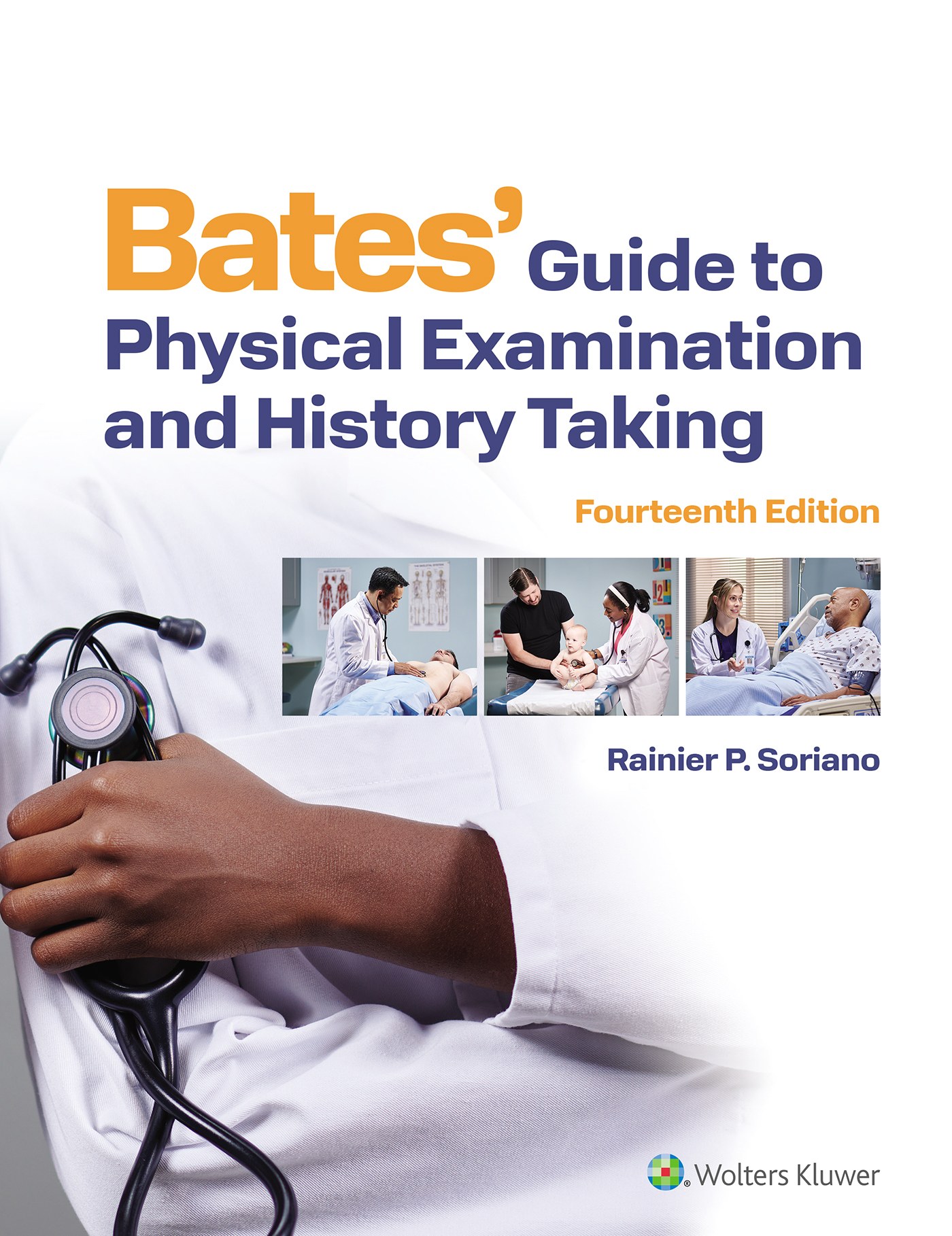 Bate's: Guide to Physical Examination And History Taking