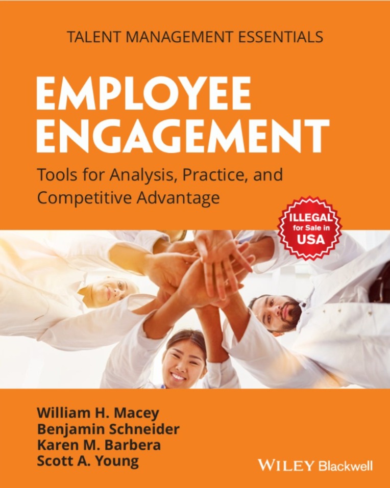 Employee Engagement: Tools for Analysis, Practice, and Competitive Advantage