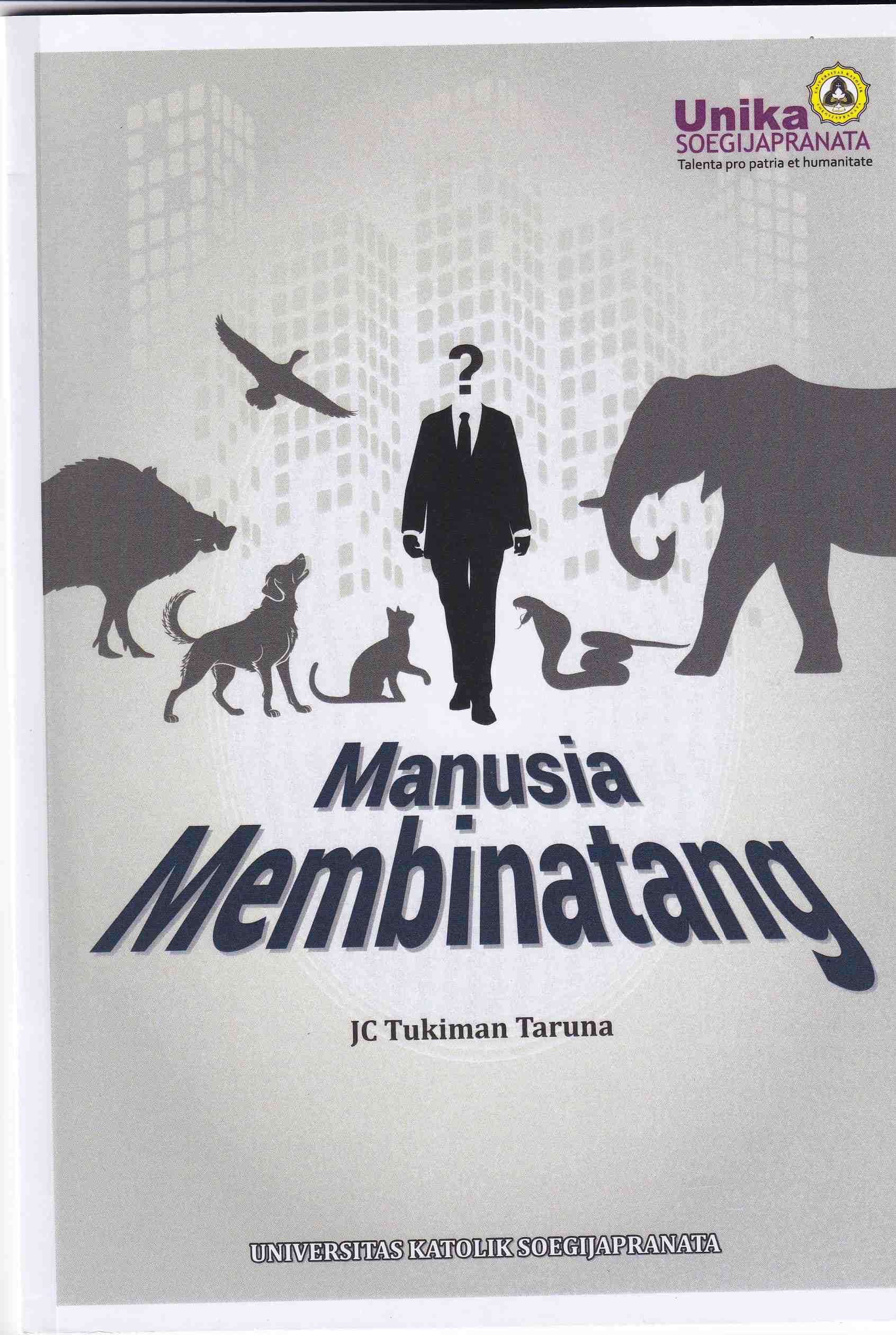 Manusia Membinatang